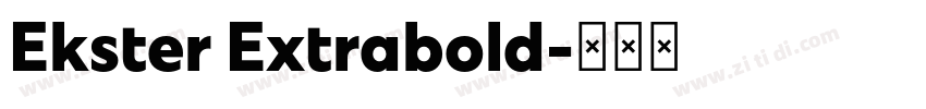 Ekster Extrabold字体转换